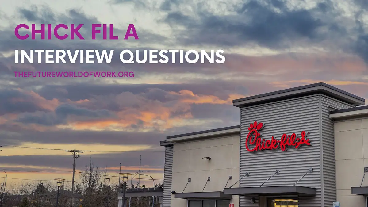 chick fil a interview questions