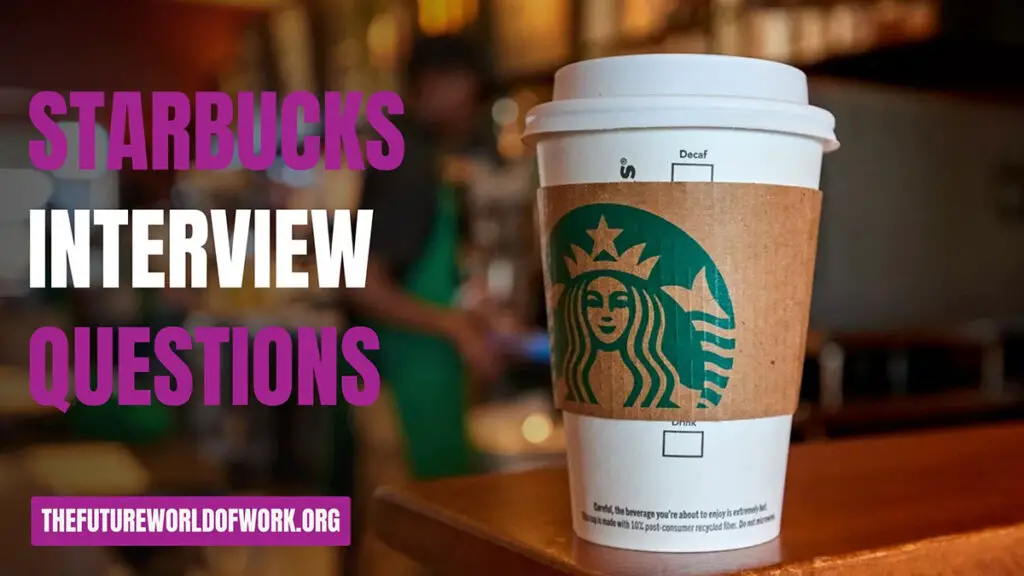 Starbucks interview questions