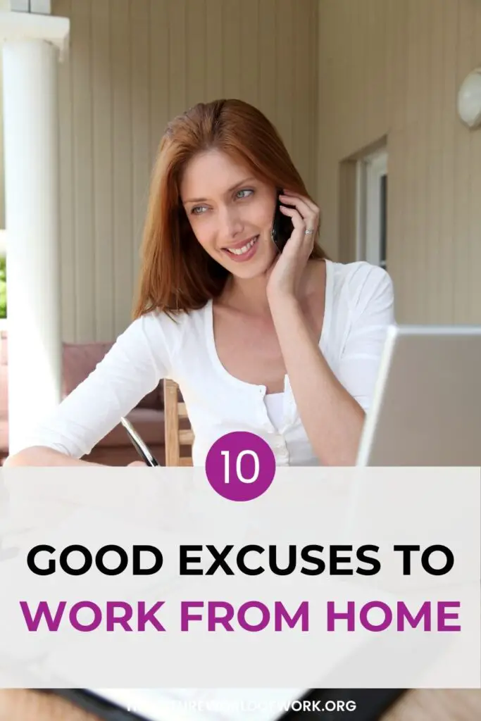 Excuses To Work From Home