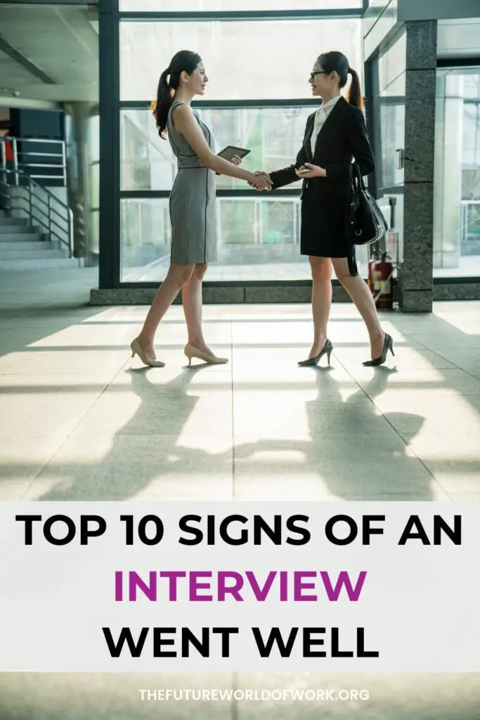 Top 10 Signs Of An Interview Went Well